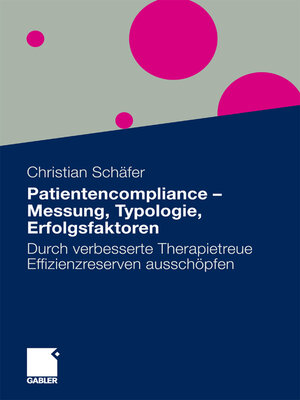 cover image of Patientencompliance--Messung, Typologie, Erfolgsfaktoren